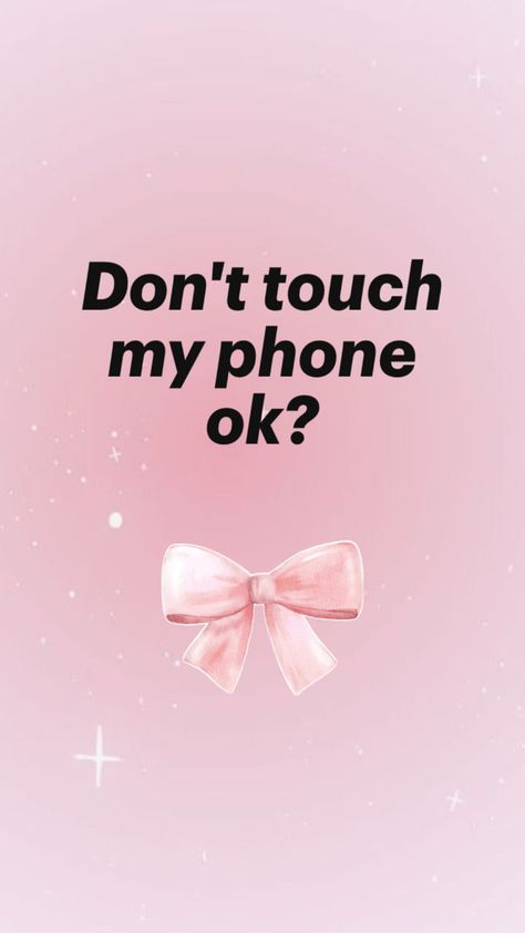 Dont Touch My Phone Pink Wallpapers, Pink Wallpaper Don’t Touch My Phone, Lockscreen Dont Touch My Phone Aesthetic, Don't Touch My Phone Lock Screen Wallpaper, Put My Phone Down Wallpapers, Don T Touch My Phone, Aesthetic Dont Touch My Phone, Dont Touch My Phone Wallpapers Aesthetic, Girly Phone Backgrounds