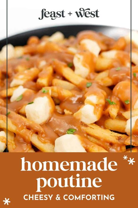 Homemade poutine is a Canadian classic that everyone will enjoy! You’re going to love this delicious comfort food loaded with rich gravy and gooey cheese curds. https://feastandwest.com/homemade-poutine/ Homemade Poutine Gravy, Loaded Poutine, Easy Poutine Recipe, Thanksgiving Poutine, Poutine Gravy Recipe, Different Poutine Recipes, Gravy Sauce Recipe, Chicken Poutine, Poutine Rapee Recipe