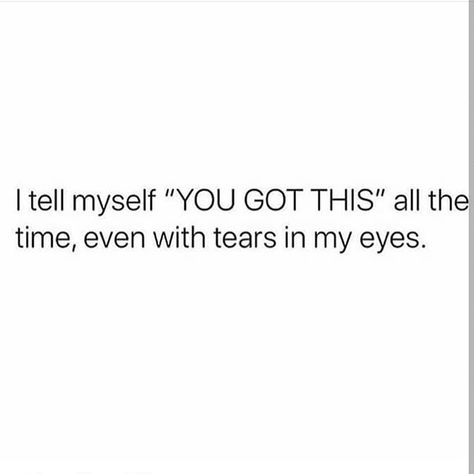 You Only Got Yourself Quotes, Only Got Yourself Quotes, You Got This Quotes, Bad Quotes, Spirit Soul, Pick Yourself Up, Angel Aesthetic, In My Feelings, Morning Motivation