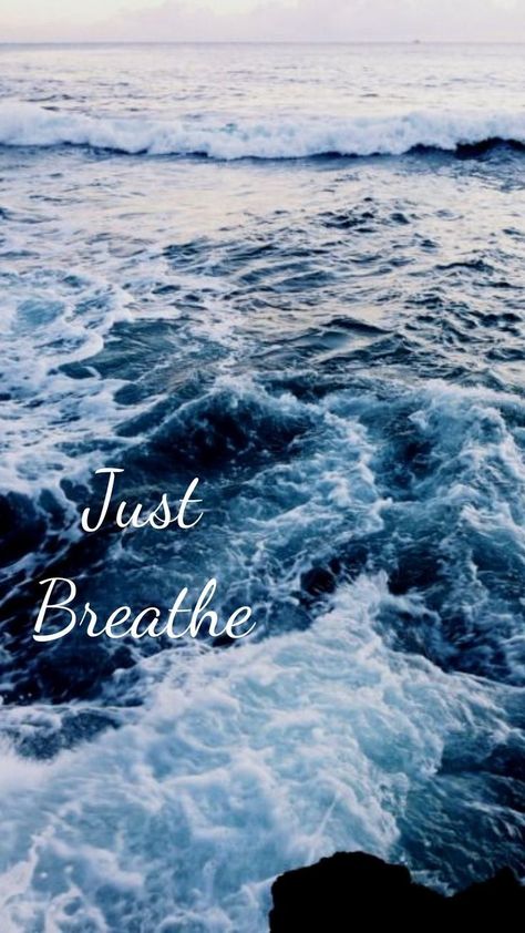 Ocean Blue Quotes, Breathe Wallpaper Iphone, Just Breathe Wallpaper, Ocean Themed Wallpaper, Ocean Phone Wallpaper, Cruise Wallpaper, Breathe Wallpaper, Really Cute Wallpapers, Wave Wallpaper Iphone