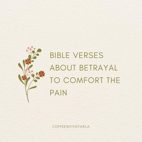 Bible verses about betrayal. These scriptures provide comfort and guidance for those dealing with the pain of betrayal. Betrayal Scripture, Betrayal Friend, Betrayal Art Illustrations, Bible Verses About Betrayal, Bible Verse About Betrayal, Poems About Being Betrayed By Friend, Feeling Betrayed Quotes, Verses About Forgiveness, How To Overcome Betrayal