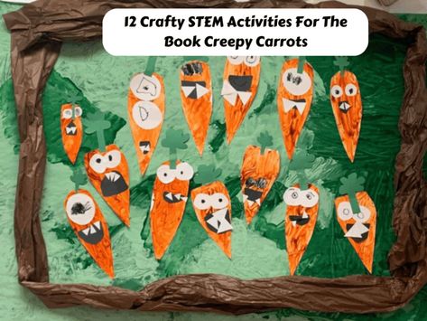 12 Crafty STEM Activities For The Book Creepy Carrots - Teaching Expertise Creepy Carrots Activities Kindergarten, Creepy Carrots Stem, Creepy Carrots Craft, Creepy Carrots Activities, Creepy Carrots, Engineering Design Challenge, Carrot Craft, Art And Math, Engineering Art