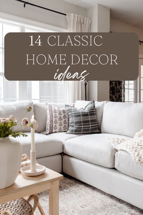 Traditional Neutral Home Decor, Not Farmhouse Decor, Classic Style Living Room Decor, Transitional Modern Romantic Home Decor, Classic Farmhouse Decor Living Room, Simple Traditional Living Room, Classic Timeless Home Design, Home Decor Classic Modern, Traditional Home Magazine Living Rooms