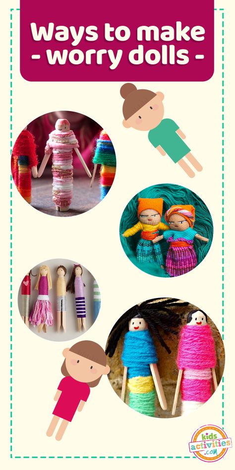 21 Fun Ways To Make Worry Dolls | Kids Activities Blog Guatemalan Worry Dolls Diy, Worry Dolls Diy How To Make, How To Make Worry Dolls, Cultural Crafts For Kids, Worry Dolls Diy, Yarn Dolls How To Make, Cuddly Toy Storage Ideas, Diy Worry Dolls, Easy Crafts To Make And Sell