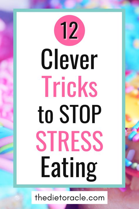 Practical Tips to Avoid Stress Eating - The Diet Oracle The Munchies, Natural Sleep Remedies, Registered Dietitian, Mindful Eating, Stressed Out, Nutrition Tips, Wellness Tips, Health Tips, Diet