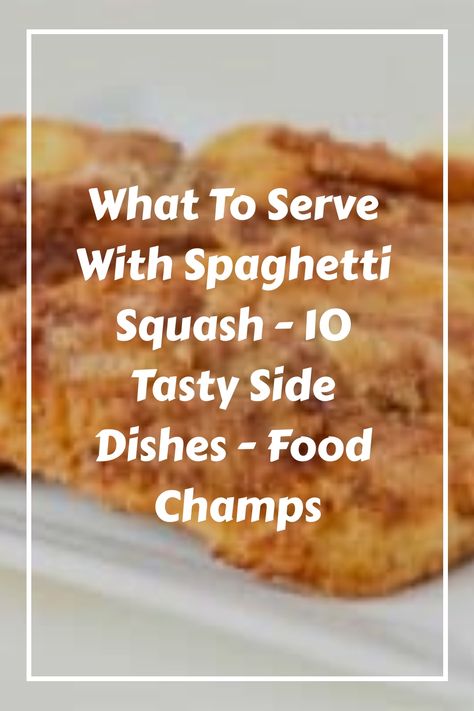 Are you unsure what to serve with spaghetti squash? We have 10 of the best tasty side dishes for you to try today! Sides For Spaghetti Squash, What To Serve With Spaghetti Squash, What To Serve With Spaghetti, Spaghetti Sides Dishes, Steak Chili Recipe, Beats Recipe, Spaghetti Squash Boat, Spagetti Recipe, Cooking Tofu