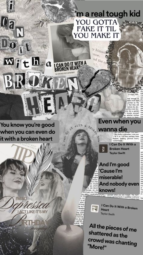 I can do it with a broken heart Heart Collage, Kids C, Taylor Swift Cute, Taylor Swift Wallpaper, Taylor Swift Lyrics, Heart Wallpaper, I Can Do It, Taylor Alison Swift, Graphic Design Posters