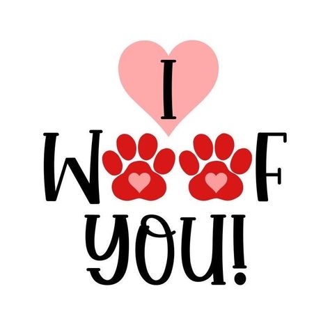 Grooming Salons, Happy Valentines Day Pictures, Paw Wallpaper, Paw Print Art, Dog Valentine, Brother Scanncut2, Dog Lover Quotes, Dog Quotes Love, Spoiled Dogs