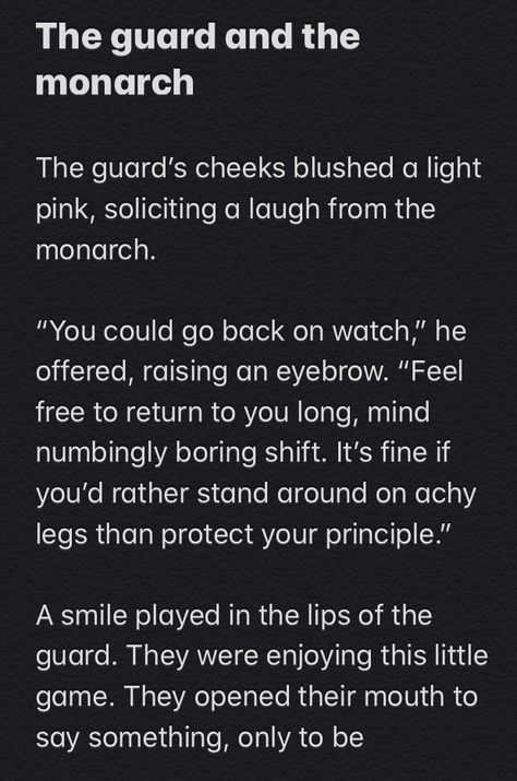 Just a little story fragment Monarch X Guard Prompts, Princess X Knight Prompts, Royal X Knight Prompt, Royalty Story Prompts, Prince X Knight, Royal Prompts Writing, Royalty Prompts, Knight Writing Prompts, Duo Art