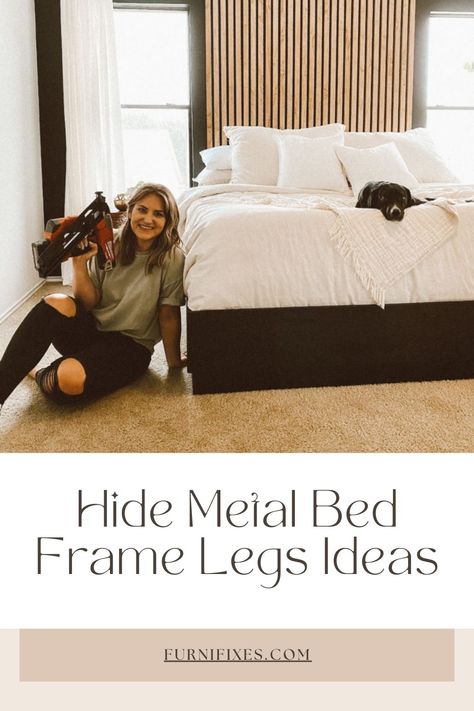 Hide Metal Bed Frame Legs Ideas How To Cover Metal Platform Bed Frame, Metal Bed Frame Leg Covers, Hide Metal Bed Frame Legs Ideas, Bed Skirt For Metal Frame, How To Cover Metal Bed Frame, Metal Bed Frame Cover Up, Cover Metal Bed Frame, Hide Box Spring, Hide Metal Bed Frame