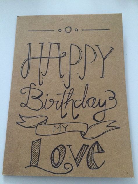 happy birthday my love. #happybirthdaymylove Card For My Boyfriend, Boyfriend Happy Birthday, Happy Birthday Boyfriend, Free Birthday Card, Birthday Cards For Boyfriend, Cards For Boyfriend, Cute Birthday Cards, Diy Gifts For Boyfriend, 1st Birthdays