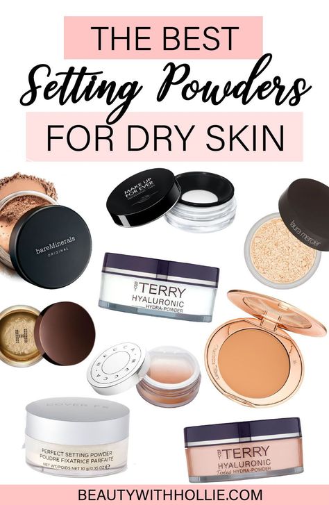 With these best setting powders for dry skin, you no longer need to worry about dry, flakey skin and your makeup will never look cakey! Get natural, long-lasting makeup! #bestsettingpowders #makeupfordryskin #beautywithhollie #settingpowdersdryskin #dryskinmakeup Best Powders For Oily Skin, Dewy Setting Powder, Best Makeup Products For Dry Skin, Face Powder For Dry Skin, Best Setting Powder For Dry Skin, Face Powder For Oily Skin, Best Setting Powder For Oily Skin, Setting Powder For Dry Skin, Makeup For Dry Skin