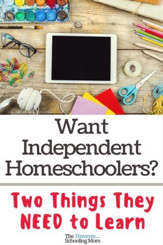 Wishing your homeschooler would be more independent? Here are two things that are sometimes tricky to teach that make up a big part of independence. Be More Independent, Homeschool Quotes, Homeschool Middle School, Homeschool Advice, Homeschool Hacks, Homeschooling Tips, Online Homeschool, School Mom, Homeschool Tips