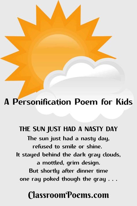 THE SUN JUST HAD A NASTY DAY, a personfication poem for kids by Denise Rodgers on ClassroomPoems.com.* * * * * #PersonficiationPoemsforKids #FunnyPoemsforKids #HomeshooclPoems #HowToTeachPoetry #PoemsforSchool #ClassroomPoems #DeniseRodgersPoems Personification Poems, Metaphor Poems, School Poems, Funny Poems For Kids, Poem For Kids, Holiday Poems, Animal Poems, Poems About School, Poems For Kids