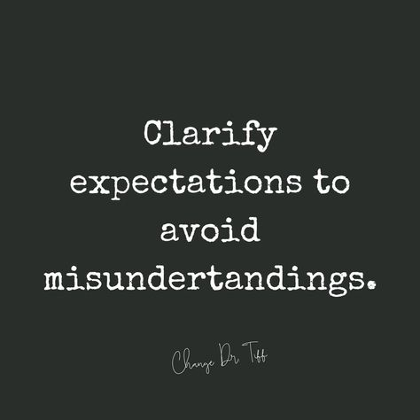 Clarify expectations to avoid misunderstandings. People can't read your mind. #Clarity #ChangeDrTiff Cant Read Minds Quotes, Girl Life Hacks, Billionaire Lifestyle, Mindfulness Quotes, Happy Lifestyle, Life Skills, Life Coach, Personal Development, Life Hacks