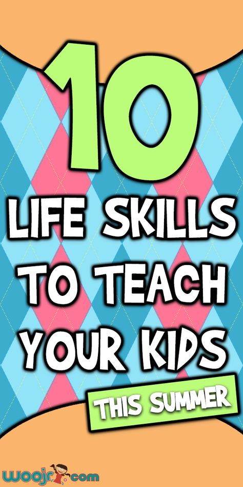 10 Life Skills to Teach Your Kids This Summer | Woo! Jr. Kids Activities Life Skills Summer Camp, Life Skills To Teach Your Kids, Life Skills For Kids Activities, Life Skills Activities For Kids, Middle School Life Skills, Summer Classes For Kids, Kids Life Skills, Life Skills For Kids, Life Skills Kids