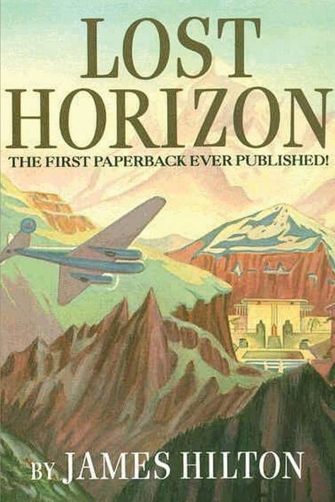 James Hilton- Lost Horizon Lost Horizon, Pocket Books, Shangri La, Book Signing, Pocket Book, Classic Books, Rare Books, Paperback Books, New Yorker