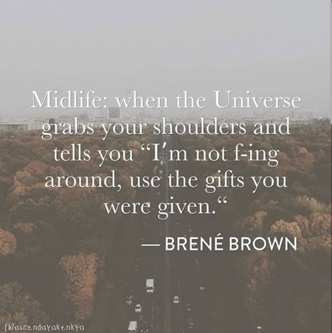 Midlife Crisis Women Quotes, Mid Life Crisis Quotes, Midlife Quotes + Wisdom, Brene Brown Midlife Quote, 2024 Changes, Brene Brown Quotes Belonging, Brene Brown Imperfection Quotes, Brene Brown Perfectionism Quote, Beautiful Affirmations