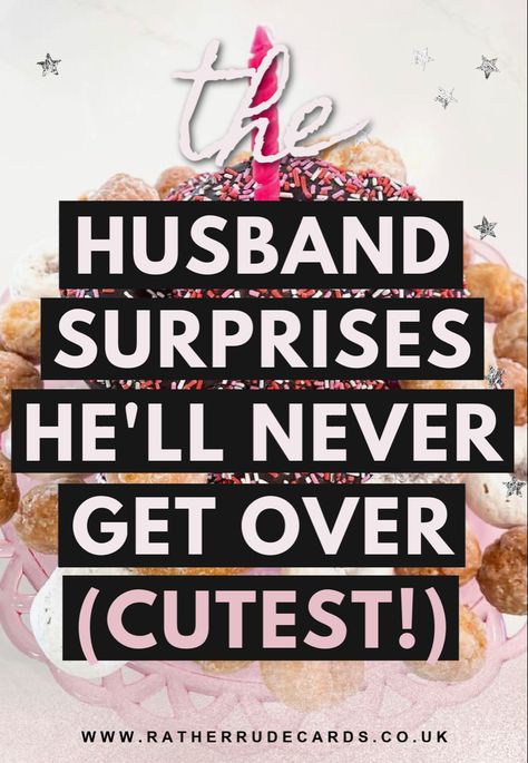 Creative romantic husband surprise gift ideas for him and ways to surprise your husband birthday ideas Cute Surprises For Husband, Birthday Breakfast Ideas For Him Husband, Cute Birthday Ideas For Husband, Bday Gift Ideas For Husband, Unique Birthday Ideas For Husband, 40th Birthday Ideas For Men Husband Unique Gifts, Presents For Husband Birthday, Thoughtful Gift For Husband, Present For Husband Birthday