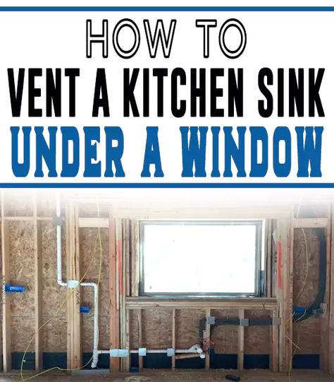 Kitchen Sink Under Window, Kitchen Sink Plumbing Diagram, Sink Plumbing Diagram, Adu Layout, Kitchen Sink Plumbing, Deep Sink Kitchen, Corner Shower Kits, Plumbing Vent, Kitchen Sink Diy