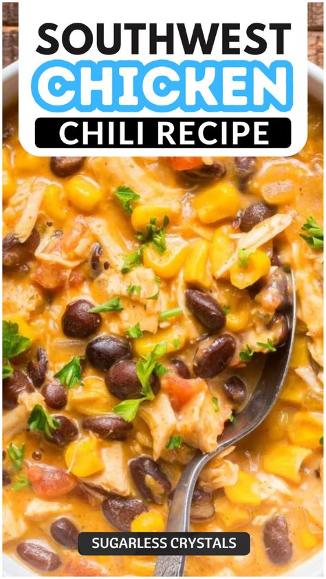 Southwest Chicken Chili Recipe, Southwest Chicken Chili, Easy Winter Soups, Beans And Vegetables, Sausage Chili, Chicken Soups, Chili Ingredients, Creamy Garlic Chicken, Southwest Chicken