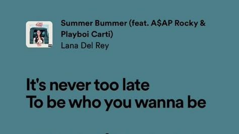 Yearbook Quote Ideas, Senior Quote Ideas, Senior Yearbook Quotes, Lana Lyrics, Lana Aesthetic, Lana Del Rey Quotes, Grad Quotes, Manifesting Board, My Future Self