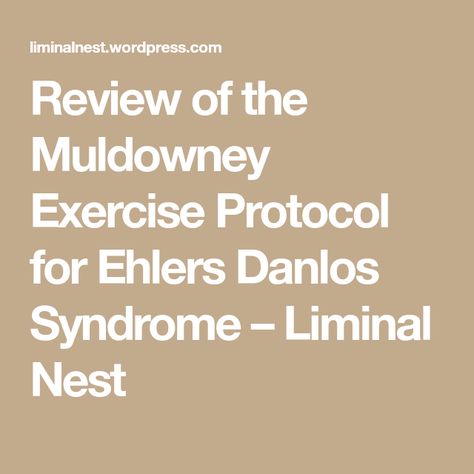 Hypermobile Ehlers Danlos Syndrome Exercises, Ehlers Danlos Workout, Ehlers Danlos Syndrome Exercise, Ehlers Danlos Syndrome Diet, Elhers Danlos Syndrome Hypermobility, Eds Ehlers Danlos Syndrome, Ehlers Danlos Syndrome Types, Ehlers Danlos Syndrome Symptoms, Elhers Danlos Syndrome