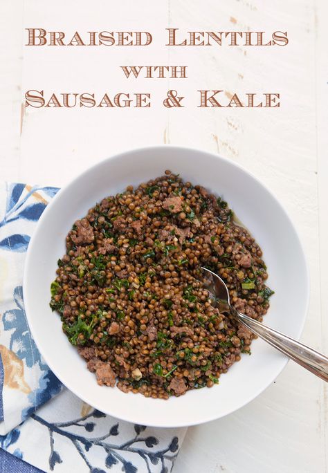 Braised Umbrian Lentils With Sausage & Kale | Italian Food Forever French Green Lentils, Italian Sausages, Sausage Kale, Home Made Food, Beef Sausage, One Dish Meals, Lentil Recipes, Turkey Sausage, Cooking Basics