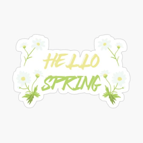 Get my art printed on awesome products. Support me at Redbubble #RBandME: https://www.redbubble.com/i/sticker/Hello-Spring-by-soy-milkyway/107327673.EJUG5?asc=u Decorate Notebook, Spring Design, Welcome Spring, Spring Is Coming, Hello Spring, Coloring Stickers, Eye Catching Colors, Top Artists, Spring Flowers