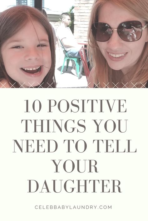 10 Things To Tell Your Daughter, Things To Tell Your Daughter Everyday, Things To Tell Your Teenage Daughter, Things To Tell My Daughter, Things To Tell Your Daughter, Things To Say To Your Daughter, Calm Parenting, Walking Daily, Intentional Motherhood