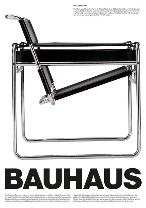 Ein ikonischer Bauhaus-Stil Stuhl, bekannt als der Wassily Chair, ist auf diesem Plakat in hoher Kontrastschärfe gegen einen weißen Hintergrund dargestellt. Der Stuhl, ein Meisterwerk des Designs von Marcel Breuer, ist aus glänzendem Stahlrohr und schwarzem Leder gefertigt. Unterhalb des Stuhls steht der Schriftzug "BAUHAUS" in massiven, schwarzen Buchstaben. Der umgebende Text gibt Aufschluss über die Designgeschichte und den kulturellen Einfluss des Bauhauses. Farb-Kategorie: Schwarz Weiß Stil-Kategorie: Fotografie Inhalts-Kategorie: Objekte Bauhaus Industrial Design, Bauhaus Chair Design, Bauhaus Product Design, Chair Poster Design, Bauhaus Design Interior, Bauhaus Magazine, Bauhaus Chairs, Bauhaus Interior Design, Marcel Breuer Chair