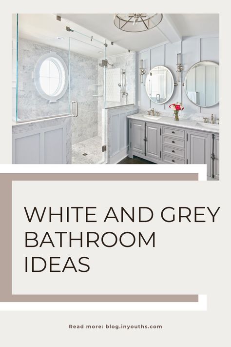 WHITE AND GRAY BATHROOM IDEAS Grey Floor White Vanity Bathroom, Grey And White Marble Bathroom Ideas, Light Gray And White Bathroom, Grey And White Master Bath Ideas, White And Chrome Bathroom Ideas, Grey And White Shower Tile Ideas, Silver White Bathroom, White And Grey Marble Bathroom, Grey And White Bathroom Ideas Modern