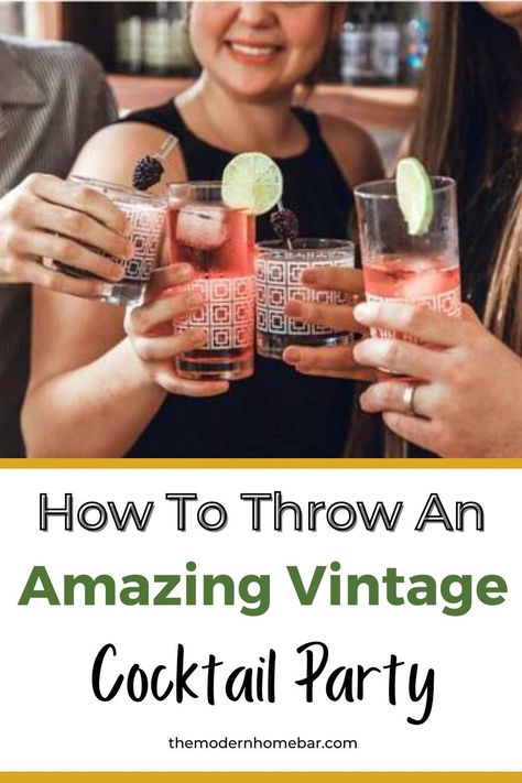 Planning to throw an amazing vintage-style cocktail party for your guests? Be sure to check out this ultimate guide for the 3 best tips for a successful party! 1940s Cocktail Party, Mid Century Modern Cocktail Party, 1950 Cocktail Party, How To Host A Cocktail Party At Home, How To Throw A Cocktail Party, Cocktail Tasting Party Ideas, 50th Birthday Cocktail Party Ideas, Cocktail Party Activities, Cocktail Party Ideas Elegant