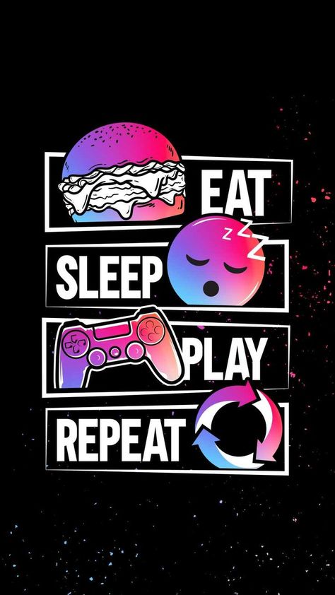 Eat Sleep Game Repeat, 3d Karakter, Sublimacion Ideas, Gamer Quotes, Game Wallpaper Iphone, Creative T Shirt Design, Tshirt Printing Design, Boys Wallpaper, Graphic Tshirt Design