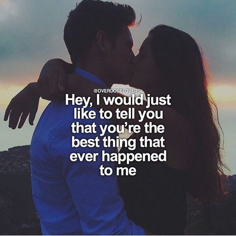 You're The Best Thing That's Ever Happened To Me Tumblr Love Quotes, Sweet Quotes For Boyfriend, Find Myself Quotes, Love Love Quotes, Quotes For Facebook, I Love You Animation, S Pictures, Love Sayings, Gentleman Quotes