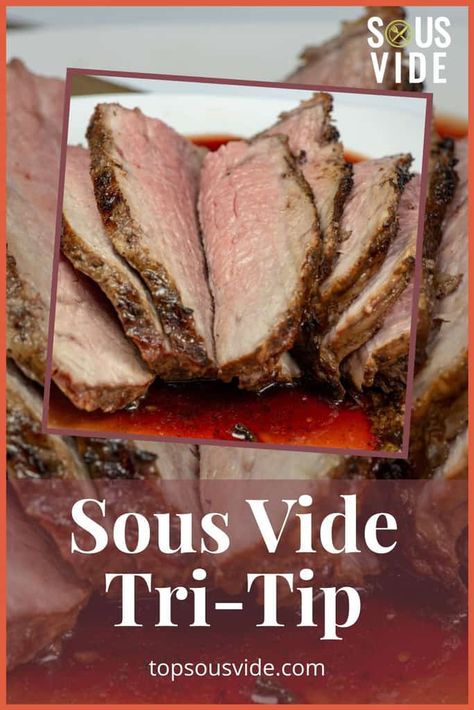 Sous Vide Recipes Beef, Sous Vide Tri Tip, Tri Tip Recipe, Barbecue Party Food, Tri Tip Roast, Tip Roast, Best Bbq Recipes, Gluten Free Bbq, Grilled Beef Recipes