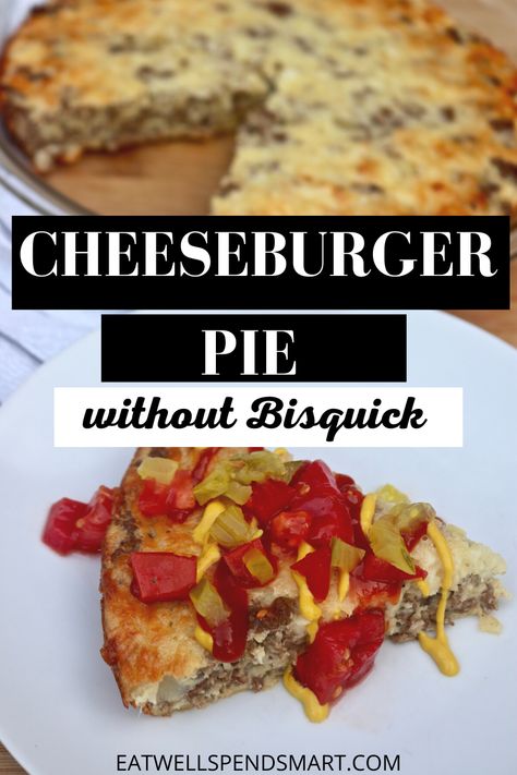 Cheeseburger Pie No Bisquick, Not So Impossible Cheeseburger Pie, Impossible Cheeseburger Pie No Bisquick, Impossible Cheeseburger Pie Without Bisquick, Cheeseburger Pie Without Bisquick, Cheeseburger Pie Bisquick, Hamburger Pie Recipes, Impossibly Easy Cheeseburger Pie, Impossible Cheeseburger Pie