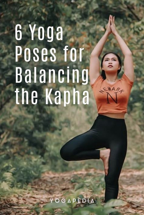 When #kapha #dosha is out of balance, you’ll probably feel sluggish and low in energy. These yoga poses and practices will help balance your kapha and bring some energy back into your body. #asana How To Balance Kapha Dosha, Balancing Kapha Dosha, Kapha Dosha Daily Routines, Kapha Dosha Recipes, Kapha Dosha Diet, Kapha Recipes, Ayurvedic Living, Ayurveda Kapha, Ayurveda Dosha