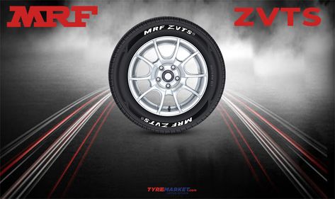 MRF ZVTS Tyre Review, Price, Sizes, Performance, Advantages... Mrf Tyres, Maruti Swift, Chevrolet Sail, Toyota Etios, Maruti Suzuki Alto, Suzuki Wagon R, Suzuki Alto, Sedan Cars, Nissan Sunny