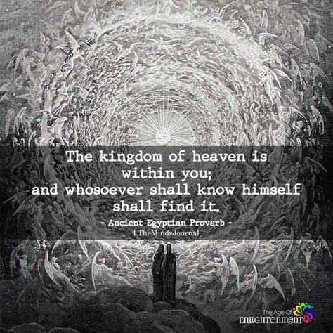 The Kingdom Of Heaven Is Within You Lao Tzu Quotes, Age Of Enlightenment, Heaven Quotes, Tao Te Ching, Be Here Now, Great Memes, Kingdom Of Heaven, Mindfulness Journal, Spiritual Awakening