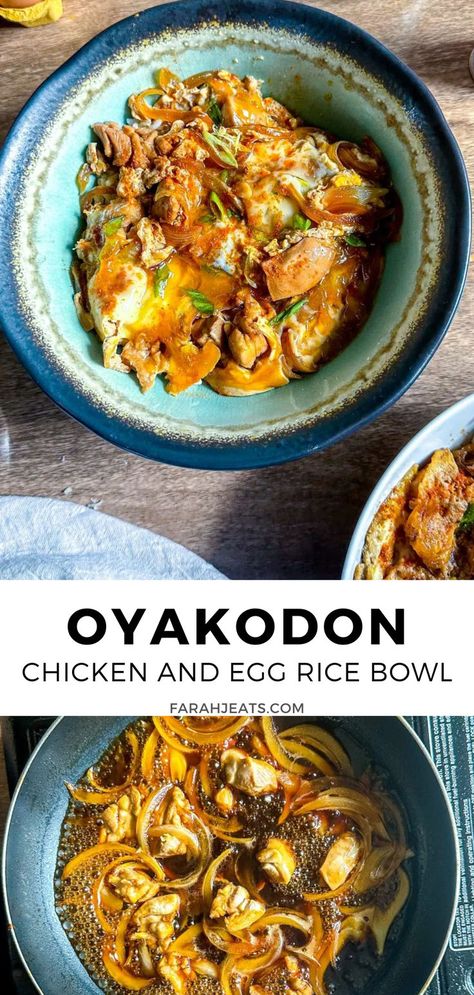 The top photo is of oyakodon served in a blue bowl. The bottom photo is of the oyakodon being cooked in a pan. Japanese Bowls Recipe, Chicken And Egg Rice Bowl, Rice Bowl Ideas, Oyakodon Recipe, Egg Rice Bowl, Rice Lunch, Dinner Meal Ideas, Deep Fried Tofu, Egg Rice