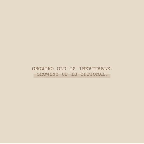 Short Quotes About Growing Up, Growing Up Captions, Quote About Growing Up, Growing Up Aesthetic, Quotes About Growing Up, Growing Old Quotes, Growing Up Quotes, Grow Up, Black Roses Wallpaper