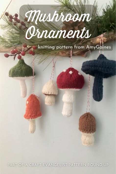 These sweet mushrooms can be hung on your Christmas tree for the most adorable woodland inspired Christmas tree ever! A collection of sweet mushrooms make up this knitting pattern from #AmyGaines! Find the link to this pattern and other great #MushroomPatterns in the #PatternRoundUp by #CraftEvangelist #Yarn #Crafts #KnittingPattern #KnitMushrooms Mushroom Christmas Ornaments, Knit Mushroom, Mushroom Crochet Pattern, Knit Christmas Ornaments, Mushroom Ornaments, Mushroom Crochet, Mushroom Christmas, Mushroom Crafts, Holiday Knits