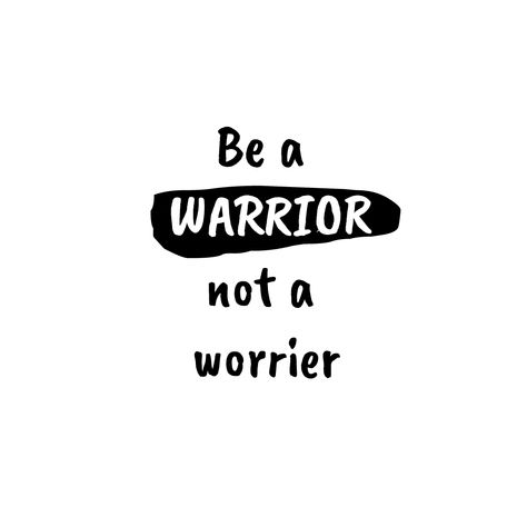 Be A Warrior, Awesome Quotes, Tough Times, Motivation Inspiration, Self Esteem, Don't Worry, Best Quotes, No Worries, Self Love