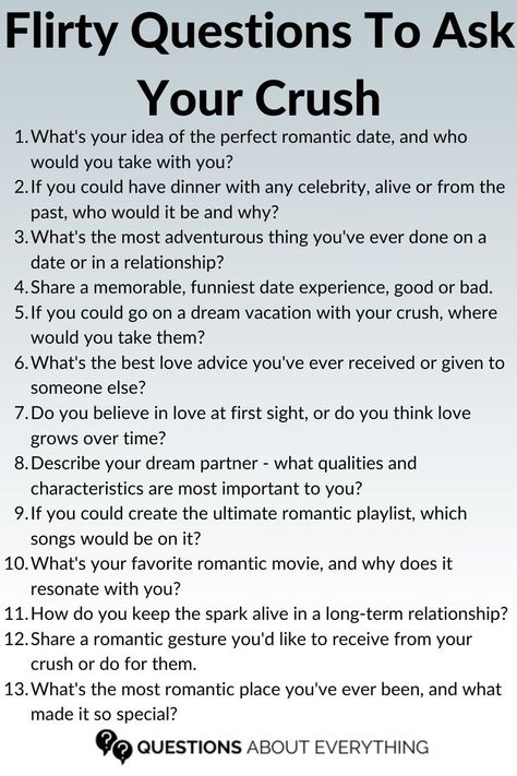 A list of questions to flirt with your crush Questions For Your Crush, How To Be Flirty, Things To Ask Your Boyfriend, Questions To Ask Crush, Questions To Ask Your Crush, Flirty Questions To Ask, Crush Questions, Romantic Connection, Boyfriend Questions