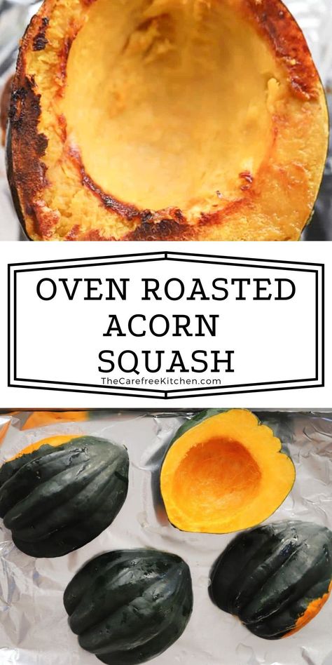 Oven Acorn Squash, Ways To Cook Acorn Squash, How Long To Bake Acorn Squash In Oven, Baking Acorn Squash Oven, How To Prepare Acorn Squash, Cook Acorn Squash In Oven, Squash Baked In Oven, Acorn Squash Recipe Baked, Oven Baked Squash