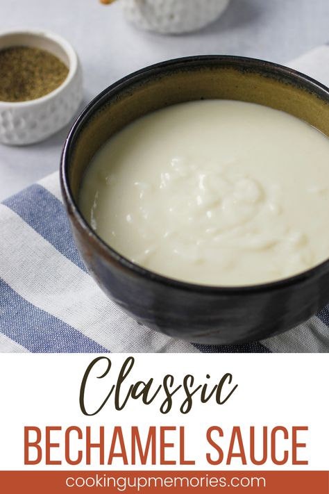 Bachemelle Sauce, Bechemel Sauce, Quick Pasta Sauce, Butter Cream Sauce, Bechamel Sauce Recipe, Dairy Free Soup, 5 Ingredient Recipes, Bechamel Sauce, Pasta Dinner Recipes