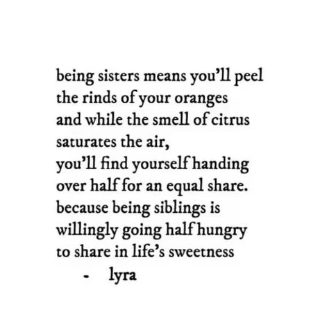 Sister Poetry Quotes, Poetry About Siblings, Lyra Wren Poetry, Poems About Siblings, Lyra Wren, Siblings Poetry, Sibling Poems, Poems About Sisters, Sisters Poetry