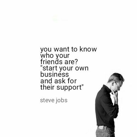 you want to know who your friends are? "start your own business and ask for their support" Some People Won’t Support You, How To Support Your Friends Business, Friends Who Support Your Business Quotes, Friends Not Supporting Your Business, Business Ideas For Friends, Friends Supporting Your Business, Business Friends Quotes, Friends Business Quotes, Owning A Business Quotes