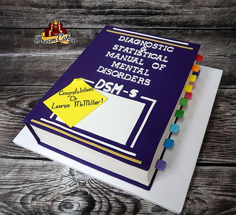 Psychology Graduation Cakes, Social Work Graduation Party, Masters Graduation Cake, Psychology Cake, Psychology Graduation Pictures, Masters Cake, Degree Party, Psychology Graduation, College Graduation Cakes